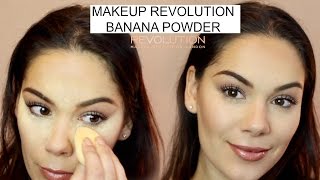 MAKEUP REVOLUTION BANANA POWDER TUTORIAL [upl. by Georgi]