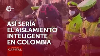 Así será el aislamiento inteligente que propone el Gobierno [upl. by Quickman580]