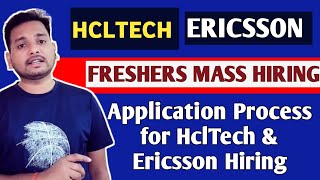 HCLTECH amp ERICSSON FRESHERS MASS HIRING 🔥 HIRING FORM FILLING  REGISTRATION PROCESS  FRESHERS JOB [upl. by Robi]