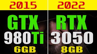 GTX 980Ti vs RTX 3050  8 PC GAMES BENCHMARK TEST [upl. by Hein560]