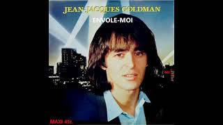 JeanJacques Goldman  Envole Moi Longue VersionFABMIX [upl. by Brantley]