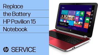 Replace the Battery  HP Pavilion 15 Notebook  HP Support [upl. by Hatnamas891]