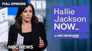 Hallie Jackson NOW  Jan 18  NBC News NOW [upl. by Hanfurd539]