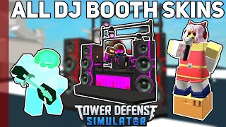 All DJ Booth Skins  Tower Defense Simulator [upl. by Aifoz314]