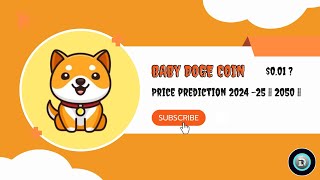 Baby Doge Coin Price Prediction 2024 2025 2028 2030 2050  babydoge review [upl. by Itak]