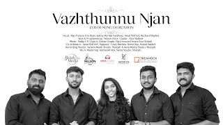 Vazhthunnu Njan  Cover Song Dedication  Reza Media [upl. by Cirilo]