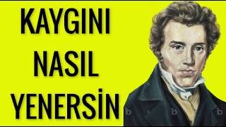 KAYGI ÜZERİNE KİERKEGAARD DAN AFORİZMALAR [upl. by Ojyram557]