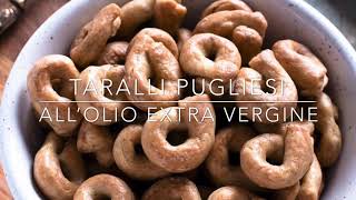 TARALLI PUGLIESI ALL OLIO Croccanti la ricetta originale [upl. by Merras]