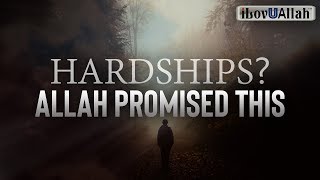 HARDSHIPS ALLAH PROMISED THIS [upl. by Ariela]