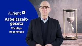 Arbeitszeitgesetz Die wichtigsten Regelungen im Überblick [upl. by Atekin316]