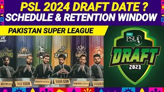 PSL 2024  PSL 9 draft date Retention Window amp Schedule  PSL 9 meeting [upl. by Atiuqet]