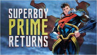 The Return Of Superboy Prime [upl. by Petersen]