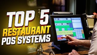 Top 5 Restaurant POS Systems for 2024 [upl. by Deck]