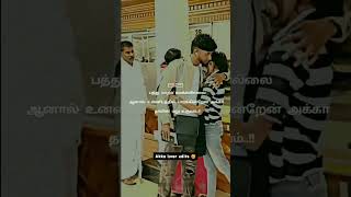 Akka thambi pasam whatsapp status full screen 😍✨❤️Akka is mothers second Face 💙😌Ns edits 🥰 [upl. by Nerral]