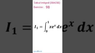 Exercice 98 Calcul intégral 2BACSE SPACE2STUDY MATHS [upl. by Wilkens]