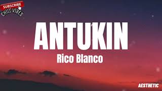 Rico Blanco  AntukinLyrics  Iniwan ka na ng eroplano ✨  Aesthetic Chill Vibes [upl. by Albie279]