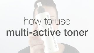 How to use Multi Active Toner  Dermalogica [upl. by Eeladnerb]