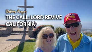 Nations Prayer  The Call Lord Revive California [upl. by Gokey]