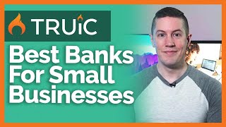 Best Banks For Small Businesses In 2024 [upl. by Aronoff]