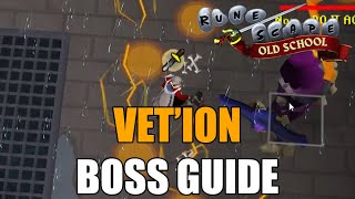 Old School RuneScape  Vetion Boss Guide [upl. by Marco]