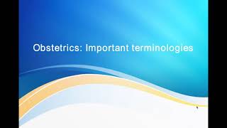 Terminologies and definitions in Obstetrics [upl. by Nirret]