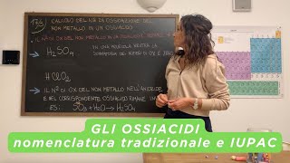 GLI OSSIACIDI nomenclatura tradizionale e IUPAC Lezione 17 [upl. by Croner]