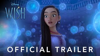 Disney’s Wish  Official Trailer [upl. by Aleekat]