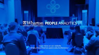 Join Us Wharton People Analytics Conference  2019 Wharton People Analytics Conference [upl. by Teirtza856]