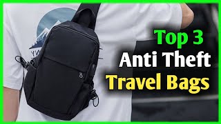 Top 3 Best Anti Theft Travel Bags [upl. by Zuliram]