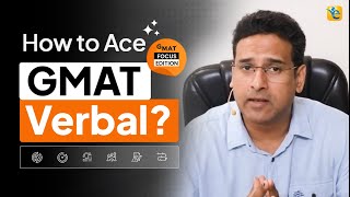 How to Ace GMAT Focus Verbal [upl. by Christianity]