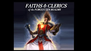 Dungeons and Dragons Lore Faiths amp Clerics of the Forgotten Realms [upl. by Anert617]