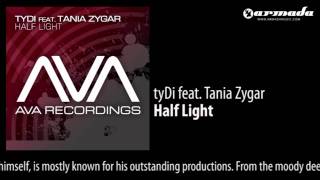 tyDi feat Tania Zygar  Half Light Original Mix AVA032 [upl. by Briney]