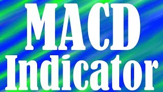 The MACD Indicator Explained [upl. by Steffin]