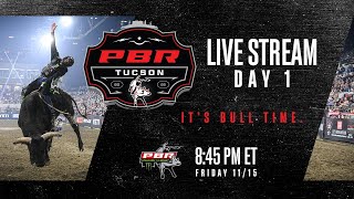 PBR 2025 Tucson Unleash the Beast Day 1  Live Stream [upl. by Olethea371]