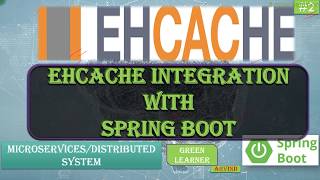 Demo  Ehcache Integration with Spring Boot  Ehache 2  Green Learner [upl. by Annahsit136]