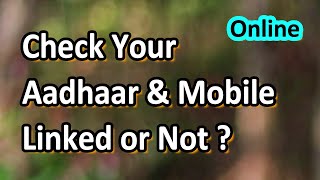 Check Aadhaar and Mobile Number is Linked or Not  Check Aadhaar and Mobile Number Linked Status [upl. by Jedd863]