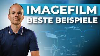 Was ist ein Imagefilm Beispiele für Imagefilme [upl. by Essex]