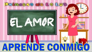 ¿QUÉ ES EL AMOR Las EMOCIONES 🌐 Vídeo Infantil  Vídeos educativos para niños APRENDE CONMIGO [upl. by Llezom766]