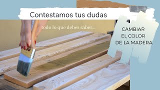 ¿Cómo cambiar el color de la madera Preguntas y respuestas [upl. by Beatty90]