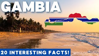 GAMBIA 20 Facts in 3 MINUTES [upl. by Gowon592]