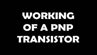 Working of a PNP Transistor Circuit Animation in English [upl. by Aivlys]