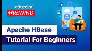 HBase Tutorial for Beginners  Introduction to Apache HBase  Hadoop Training  Edureka Live [upl. by Dogs]