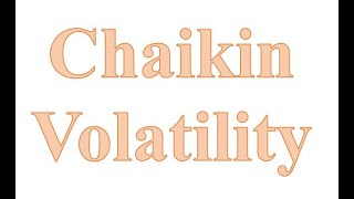 Chaikin Volatility [upl. by Aneres]