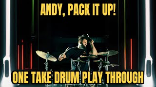 DISPOSITIONS  Andy Pack it Up Official ONE TAKE Drum Play Through [upl. by Feinstein]