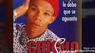 Chicho Severino  Goza Tu Vida [upl. by Ttennej]