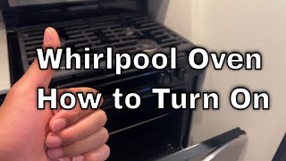 How to Turn on Whirlpool Gas Oven [upl. by Anemaj116]