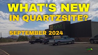 Whats New in Quartzsite September 2024 [upl. by Bernadine]