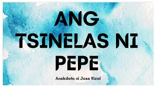 ANG TSINELAS NI PEPE [upl. by Mcmahon]