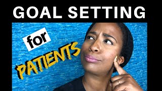 Goal Setting for Patients SMART Goals [upl. by Claudie527]