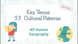 AP Human Geography 33 Key Terms  Cultural Patterns [upl. by Atiugram]